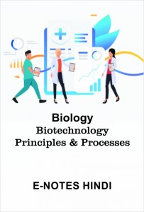 Hindi_Biotechnology - Principles & Processes